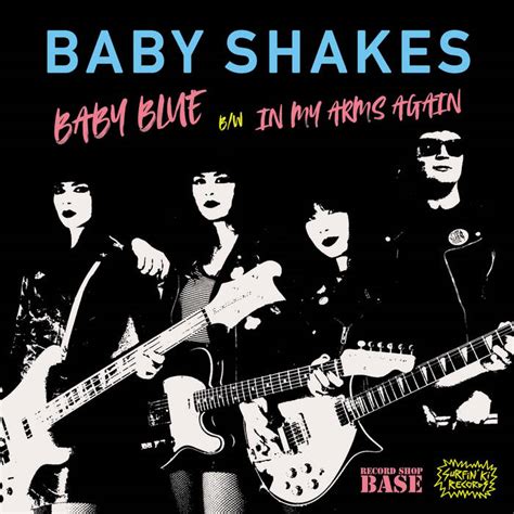 Baby Blue In My Arms Again Ep Baby Shakes Surfin Ki Records