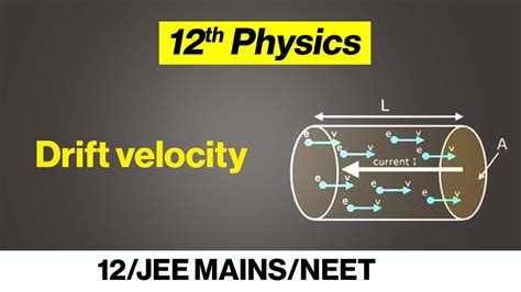 Electric Current And Drift Velocity 12th Physics In Hindi Youtube