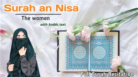 Surah An Nisa The Women Full Surah Recitation With Arabic Text Quranrecitation Surahannisa