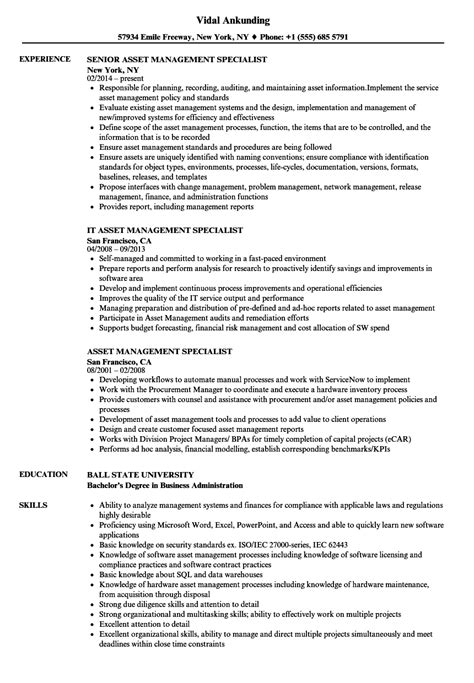 A company's fixed assets are items such as heavy equipment, real estate, and furniture, which are normally expensive and last for long. Asset Management Specialist Resume Samples | Velvet Jobs