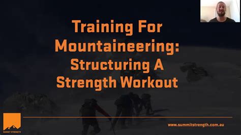 Training For Mountaineering Structuring A Strength Workout Youtube