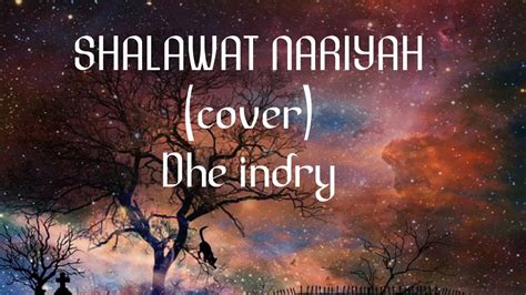Shalawat Nariyah Cover Dheindry Youtube