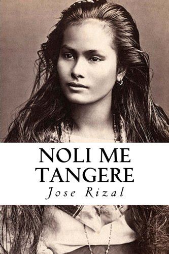Noli Me Tangere By Rizal Abebooks