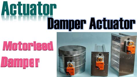 Actuators Damper Actuators Motorized Damper Hvac 2021 Youtube