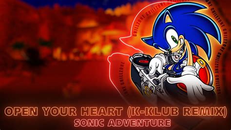 Nightcore Open Your Heart K Klub Remix Sonic Adventure Youtube
