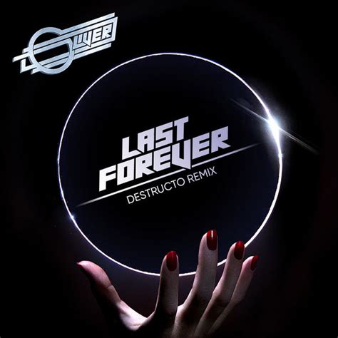 Last Forever Destructo Remix Oliver Qobuz