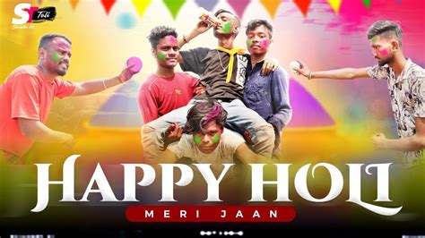 Happy Holi Meri Jaan Sinidih Ka Toli Comedy Video Youtube