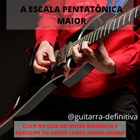 A Escala PentatÔnica Maior Escala Pentatônica Pentatonica Guitarra