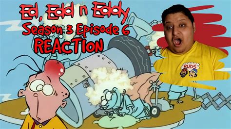 Ed Edd N Eddy Season 3 Episode 6 Reaction Re Upload Youtube