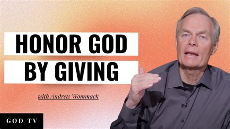 Honor God By Giving Andrew Wommack Youtube