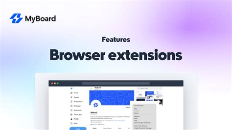 Browser Extensions Myboard