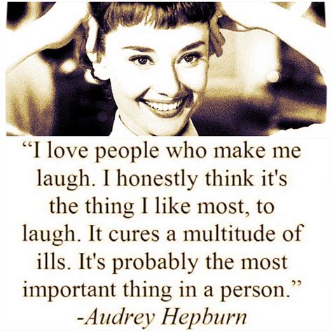 Audrey Hepburn Love To Laugh Make Me Laugh Love People Laugh