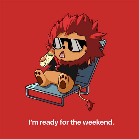 Im Ready For The Weekend Chill T Shirt Teepublic