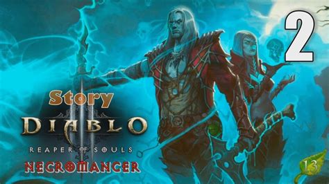 Diablo Iii Reaper Of Souls 02 Necromancer Season 13 Lets Play