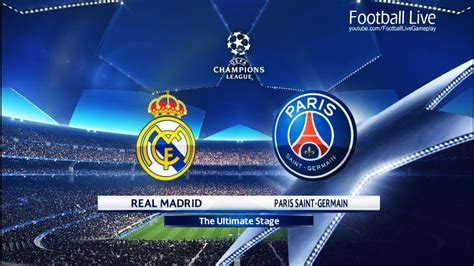 Pes 2018 Real Madrid Vs Psg Uefa Champions League Ucl Gameplay