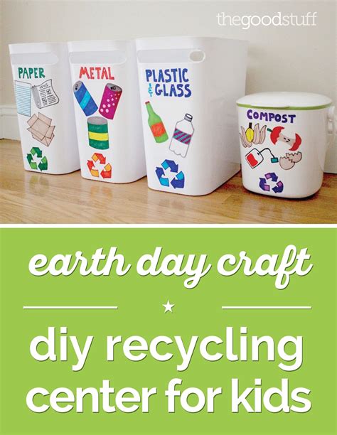 Earth Day Craft Diy Recycling Center For Kids Thegoodstuff