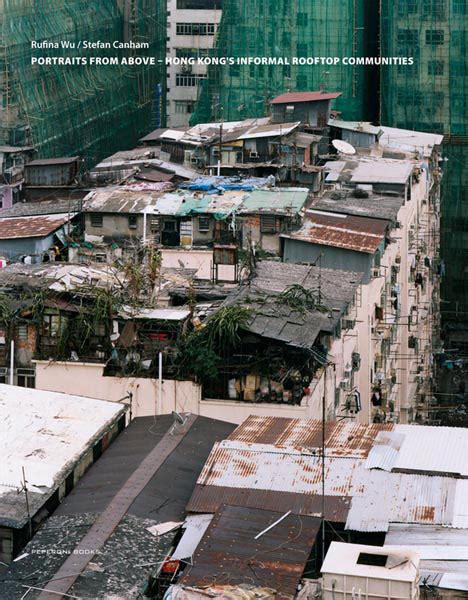 Secret Slums Ramshackle Rooftop Villages Of Hong Kong Rozenberg