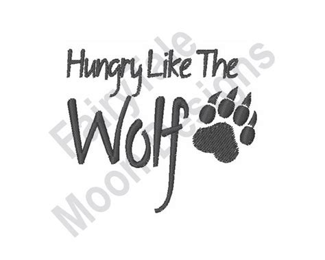 Hungry Like The Wolf Machine Embroidery Design Wolf Paw Etsy