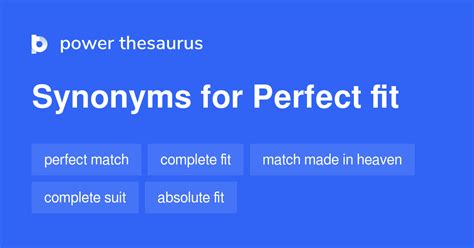Perfect Fit Synonyms 385 Words And Phrases For Perfect Fit