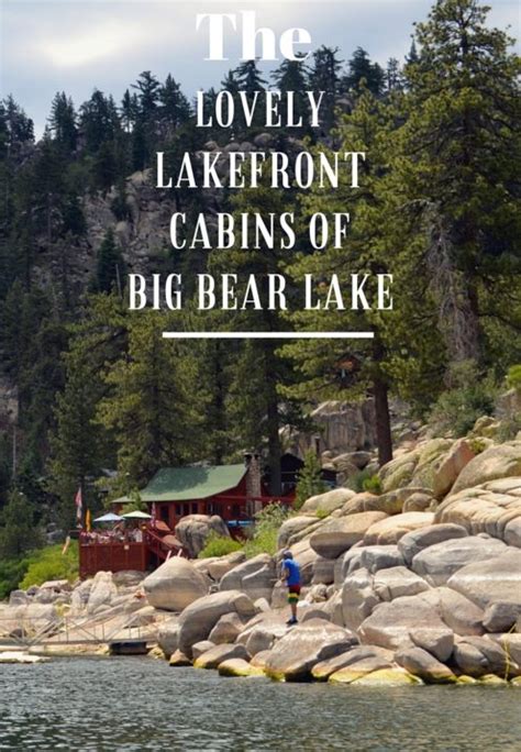 The Lovely Lakefront Cabins Of Big Bear