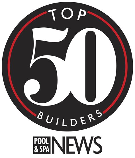 Is Your Company A Top 50 Pool Builder Pool And Spa News