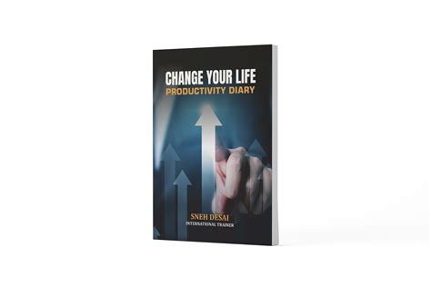 Change Your Life Productivity Diary Sneh Desai Official