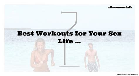 7 Best Workouts For Your Sex Life