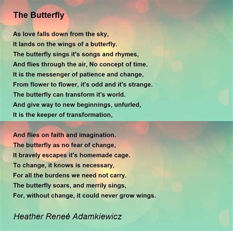 The Butterfly The Butterfly Poem By Heather Reneé Adamkiewicz