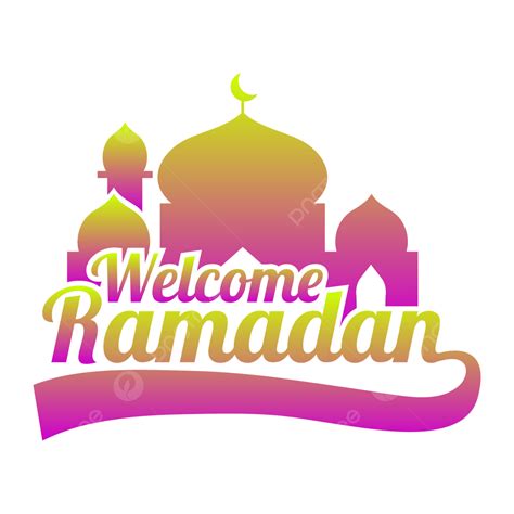 Welcome Ramadan Text With Mosque Welcome Ramadan Png Welcome Ramadan