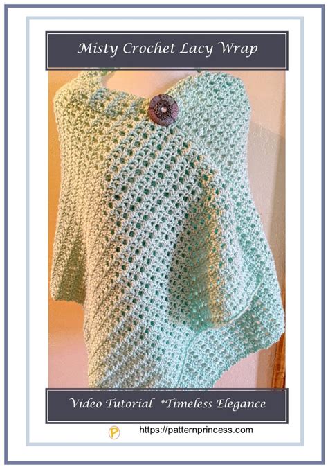 Misty Crochet Lacy Wrap Pattern - Pattern Princess