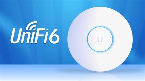 Access Points Unifi 6 Wi Fi 6 E 6e Youtube