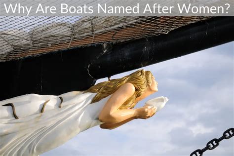 Why Are Boats Named After Women Just Houseboats