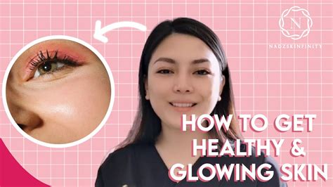 How To Get Healthy And Glowing Skin Youtube