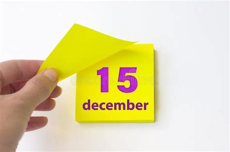 December 15th Day 15 Of Month Calendar Date Hand Rips Off The Yellow