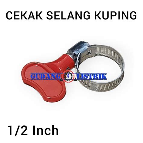 Cekak Klem Selang Pipa Air Gas Kuping 1 2 Inch Lazada Indonesia