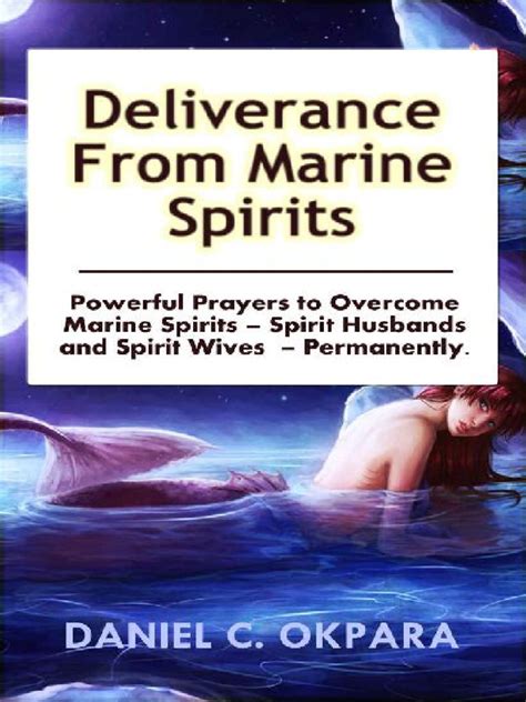 Deliverance From Marine Spirits Powerful Prayers To Overcome Marine Spirits Spirit Husbands
