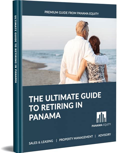 Retiring In Panama The Ultimate Guide Panama Equity