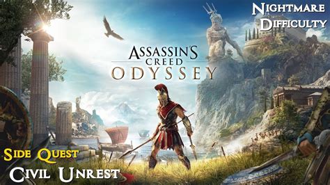 Assassin S Creed Odyssey Side Quest Civil Unrest Walkthrough YouTube