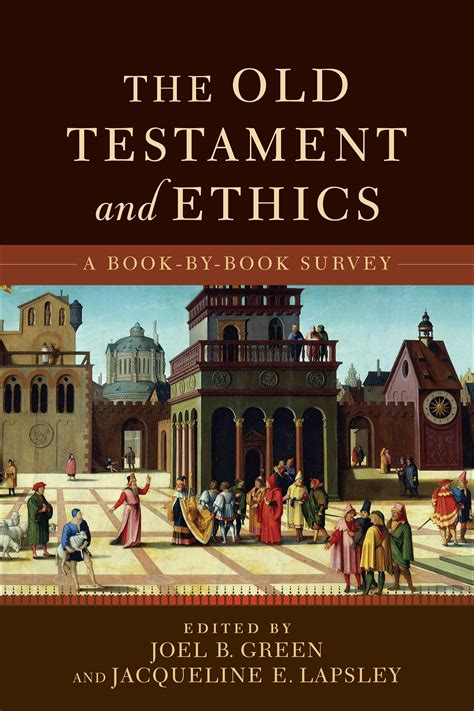 The Old Testament And Ethics Baker Publishing Group