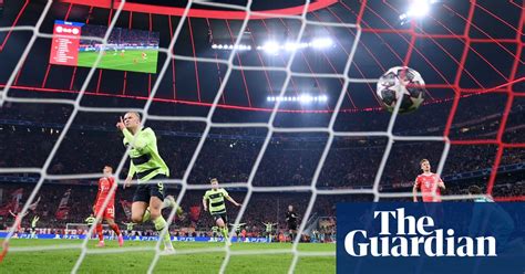 Haaland On Target As Manchester City Ease Past Bayern To Reach Semi Finals Champions League