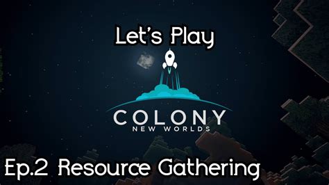 Resource Gathering Let Us Play Modded Minecraft Survival Episode