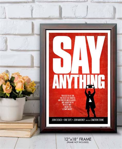 Say Anything Movie Quote Poster 12x18 Etsy