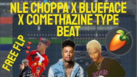 Free Flp Nle Choppa X Blueface X Comethazine Type Beat Hard Samples