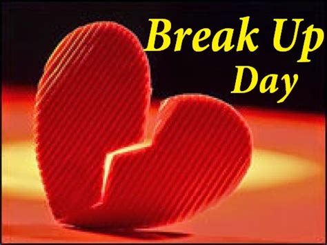 break up day status quotes sms images messages happy breakup day wishes greetings photos pictures