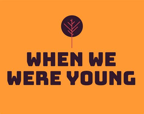 When We Were Young by Kenneth Faigh