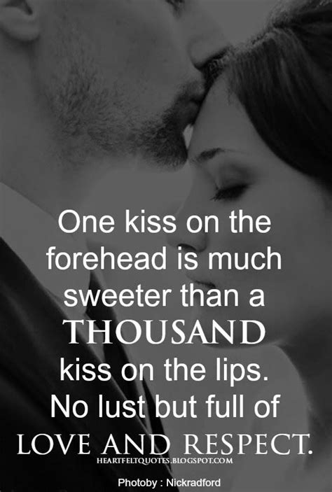 While a kiss on the neck is likely only to come from a romantic partner, a forehead kiss can the forehead kiss has a sort of intimacy and gentleness missing from other kisses. Love Quotes : Forehead kiss... - Quotes Boxes | You number one source for daily inspirational ...