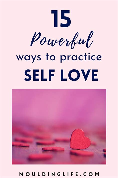 How To Practice Self Love Today 15 Powerful Ways Artofit