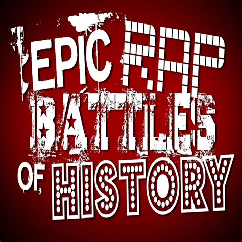 Epic Rap Battles Of History Youtube