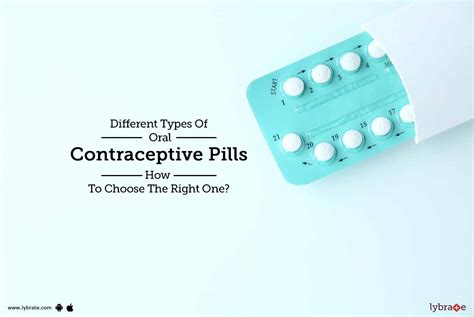 Different Types Of Oral Contraceptive Pills How To Choose The Right