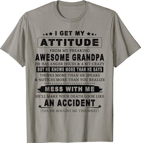 I Get My Attitude From My Freaking Awesome Grandpa T Shirt